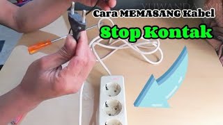 CARA MEMASANG KABEL STOP KONTAK