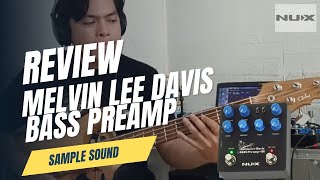 Nux Melvin Lee Davis Bass Preamp | Sample Sound | Slap Edition