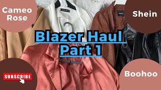 BLAZER HAUL PART 1| #Cameo Rose, #Shein, #Boohoo| #haul #trend #shop #clothes #wardrobe #outfit