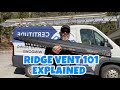 RIDGE VENT 101 | QUICKLY EXPLAINED