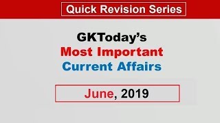 June 2019 | Full Month Current Affairs | Current Affairs in English