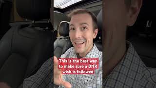 How to put a DNR “do not resuscitate” in place