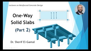 Design of Reinforced Concrete Solid Slabs (Part 2) - Simply Supported  One-Way Slab - Worked Example