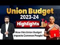 How this Union Budget Impacts Common People? | Union Budget 2023-24 Highlights | CS Sudheer