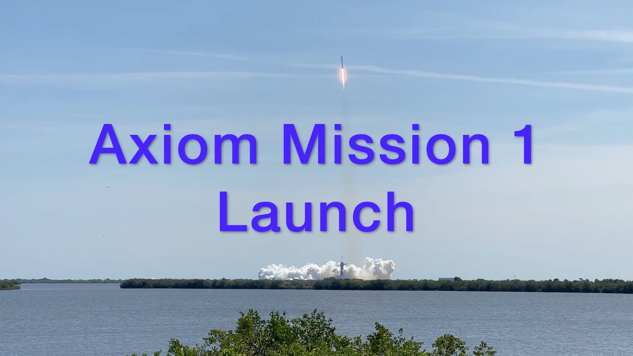 Axiom Mission 1 Launch On Space X Falcon 9 April 2022 - YouTube