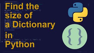 Find the size of a Dictionary in Python | Python Examples | Python Coding Tutorial