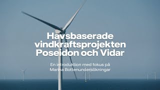 Havsbaserad vindkraft: Poseidon och Vidar