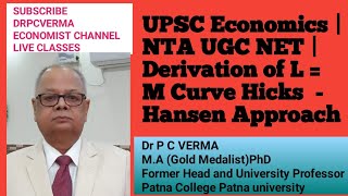 Derivation  of  L = M Curve  Hicks Hansen Approach