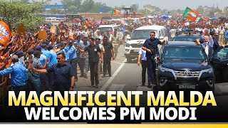 PM Modi holds a magnificent roadshow in Malda