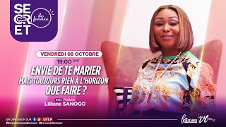 Envie de te marier toujours rien à l'horizon, que faire ?  - Secret de femmes - Pst Lilliane Sanogo