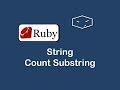 string count substring in ruby