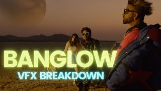 Banglow | VFX Breakdown | Avvy Sra ft. SukhE | Inside Motion Pictures | 2020