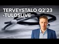 Terveystalo Q2'23 -tuloslive ti 18.7. klo 8:55