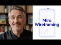 Miro Wireframing Tutorial: Create Website and App Wireframes Fast