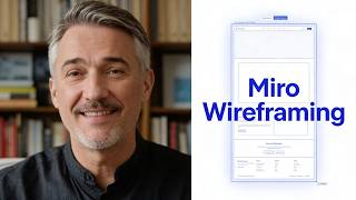 Miro Wireframing Tutorial: Create Website and App Wireframes Fast
