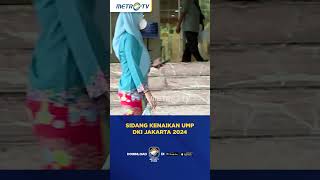 Sidang Kenaikan Upah Minimum Provinsi DKI Jakarta 2024 #shorts