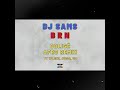 DJ SAMS X BRN - Obligé AFRO REMIX feat Wilsko, Jogga, 7ia (speed up)