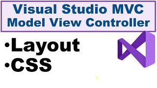 Visual Studio - MVC Model View Controller 8 of ?? - The Layout