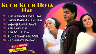 Kuch Kuch Hota Hai Movie All Songs || Shahrukh Khan \u0026 Kajol \u0026 Rani Mukherjee|