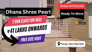 Ready-To-Move 1, 2 BHK Flats | 41 L | Dhana Shree Pearl | ☎️+91-7428091724 | #taloja, Navi Mumbai