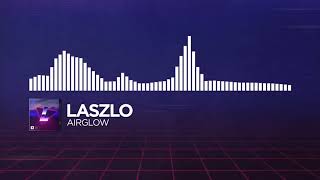 Laszlo   Airglow Monstercat Release