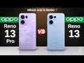 OPPO Reno 13 Pro vs OPPO Reno 13 : Full Comparison⚡Which One Is Better?