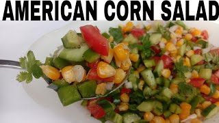 AMERICAN CORN SALAD/Super healthy tasty salad/how to make Amarican corn salad/Best corn salad/