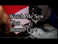 Watch Me Sew + Bonus Tip - Christopher Nejman