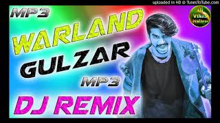 Warland Song Gulzar Channiwala Remix || Gulzaar Chhaniwala New Song || Warland Remix 370 views ￼ 16