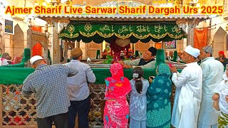 Ajmer Sharif Live Sarwar Sharif Dargah Urs 2025 | Khwaja Fakhruddin Chishti Ki Dargah Sharif Ziarat