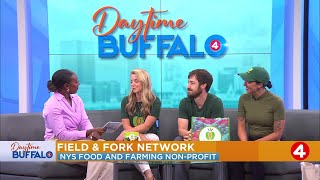 Daytime Buffalo: Field \u0026 Fork Network NYS Food and Farming non-profit