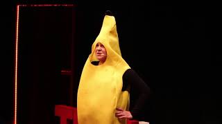 #BeMoreBanana: Spreading more fun and joy in your life | Emma Stroud | TEDxWandsworth