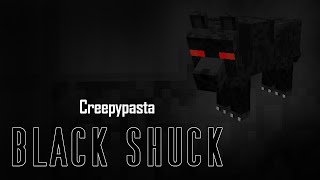 Minecraft Creepypasta | Black Shuck | SCP-023