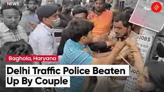 Delhi Traffic Police Beaten Up By Couple In South Delhi's Devli Mor