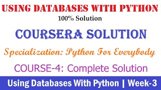 3 Coursera | Using Databases with Python Week-3 100% Solution | Python for Everybody full Solution