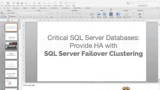 Critical SQL Server Databases: Provide HA with SQL Server Failover Clustering