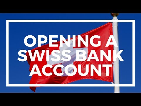 How to open a Swiss bank account How to open a Swiss bank account