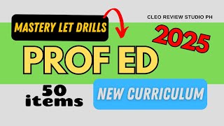 PROF ED FREE 50 ITEMS DRILLS FOR OUR LET REVIEW