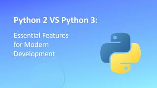 Python 2 VS Python 3 | Key Differences Between Python 2.x And Python 3.x