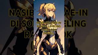 NASIB CHA HAE IN DI SOLO LEVELING RAGNAROK NOVEL