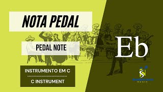 PEDAL NOTE Eb / NOTA PEDAL Eb