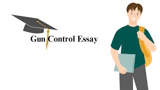 Gun Control Essay