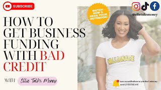 HOW TO GET BUSINESS FUNDING WITH BAD CREDIT 💰