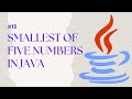 Smallest number among five numbers| Conditional Statements in Java| Eclipse IDE| VS Code