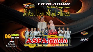 ⭕LIVE ASFA NADA  - LILIK AUDIO & ELECTRONIK PUNYA GAWE - NGETUK GUNUNGWUNGKAL