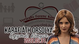 Verseghy Podcast #4 - Karafiáth Orsolya: Egymás könyve