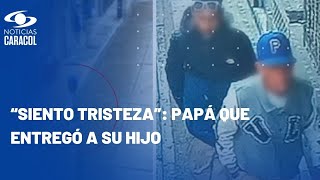 Habla papá que entregó a hijo ante la justicia por caso de joven apuñalado en Bogotá