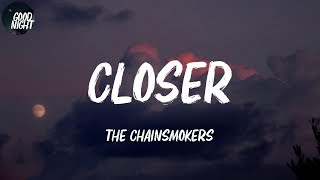 Closer - The Chainsmokers (Lyric Video)