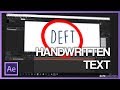 Handwritten Effect (Write On Effect) | Quick and Easy | After Effects Tutorial