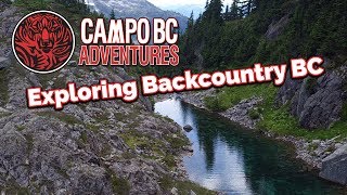 Exploring BC's Most Incredible Backcountry